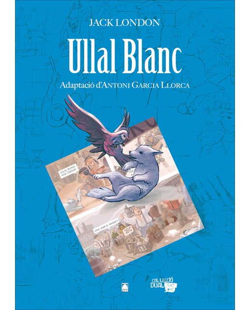 Colección Dual 001. Colmillo blanco -Jack London-  (Tapa blanda) 1