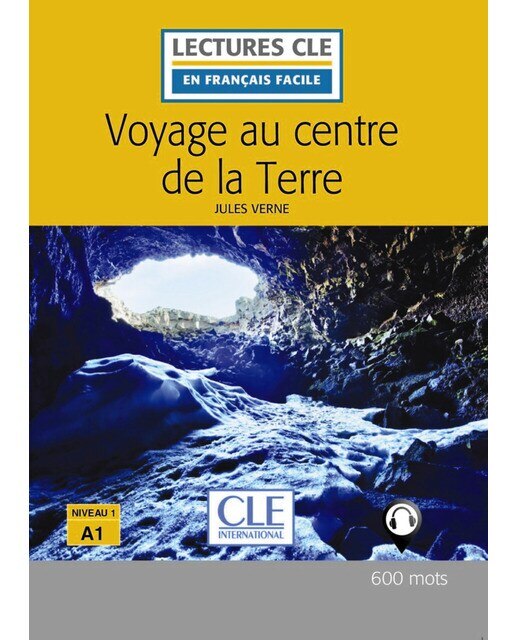 Voyage Au Centre De La Terre - Niveau 1/A1 - Livre 1
