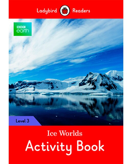 BBC EARTH: ICE WORLDS ACTIVITY BOOK (LB) (Capa mole) 1
