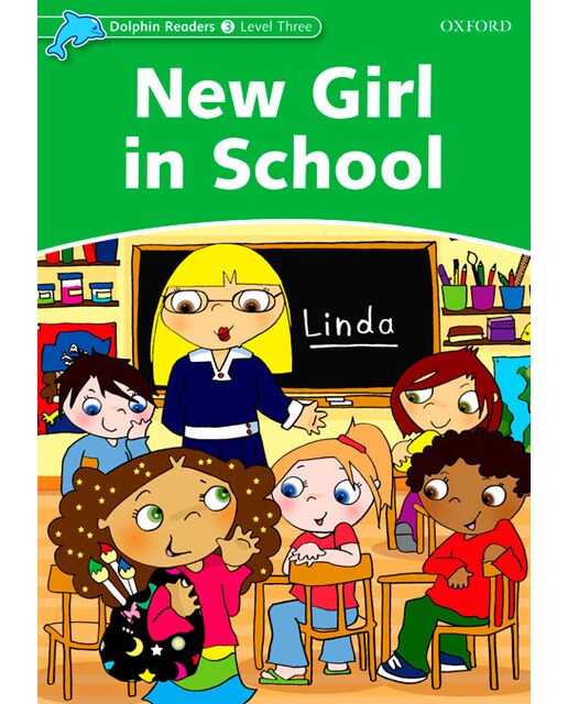 Dolphin Readers 3. New Girl in School (Capa mole) 1