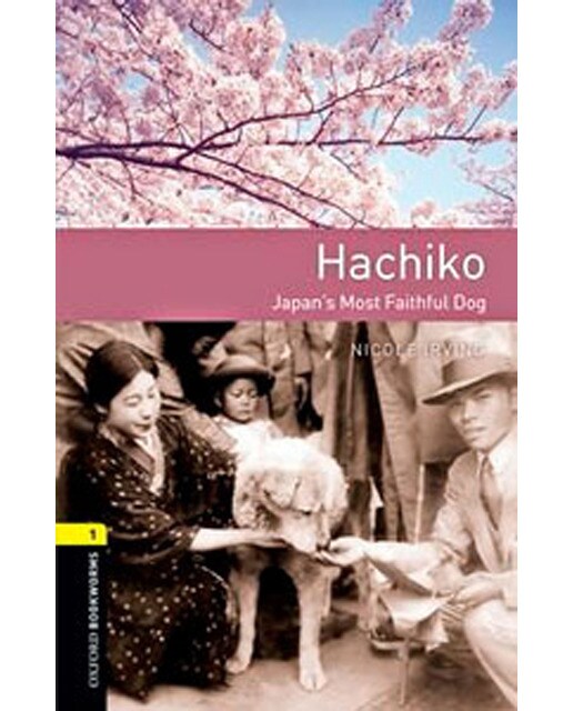 Oxford Bookworms 1. Hachiko: Japan&s Most Faithful Dog MP3 Pack (Capa mole) 1