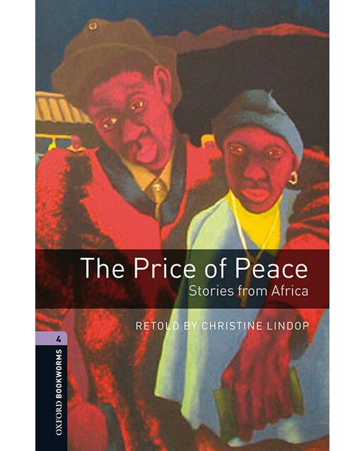 Oxford Bookworms 4. The Price of Peace. Stories from Africa MP3 Pack (Capa mole) 1