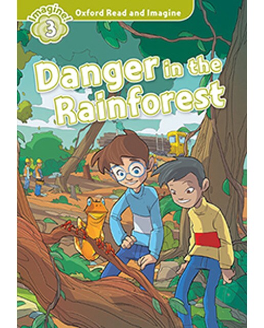 Oxford Read and Imagine 3. Danger in the Rainforest MP3 Pack (Capa mole) 1
