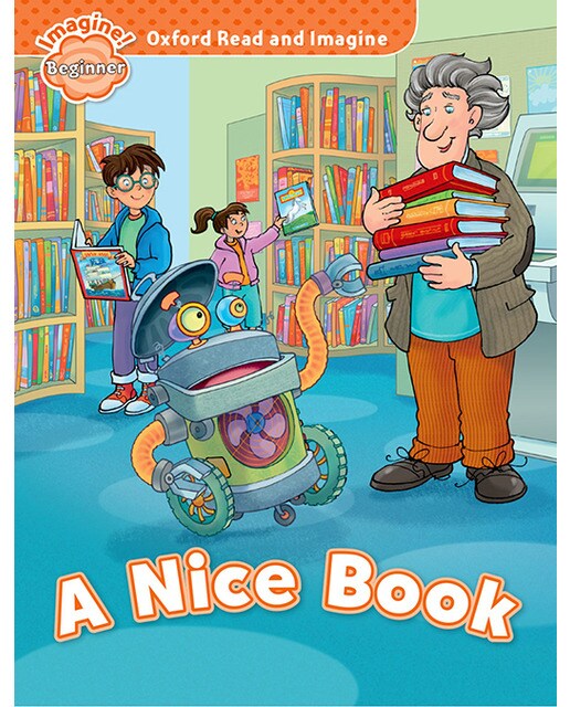 Oxford Read and Imagine Beginner. A Nice Book (Capa mole) 1