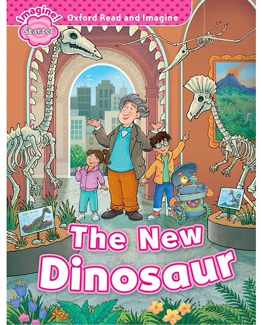 Oxford Read and Imagine Starter The New Dinosaur (Capa mole) 1
