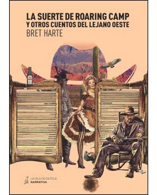 Imagen 0 de La suerte de Roaring Camp y otros cuentos del Lejano Oeste  (Tapa blanda)