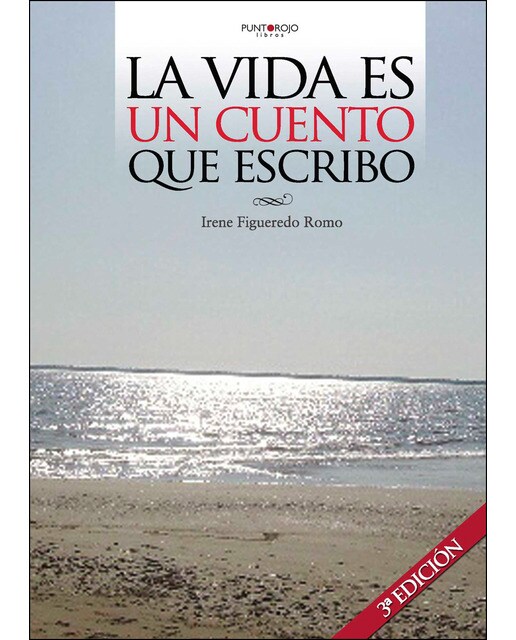 Imagen 0 de La vida es un cuento que escribo  (Tapa blanda)