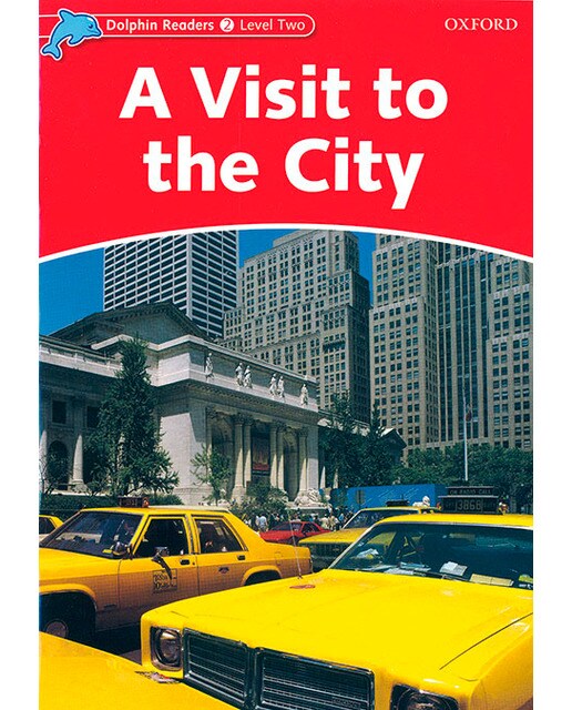 Dolphin Readers 2. A Visit to the City. International Edition (Capa mole) 1