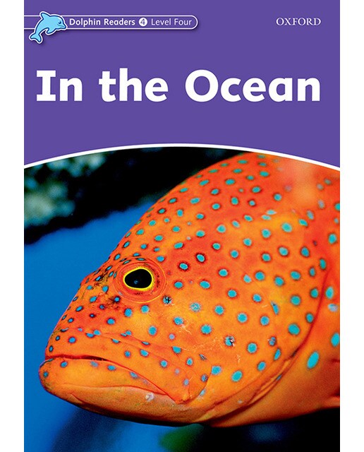 Dolphin Readers 4. in the Ocean (Capa mole) 1