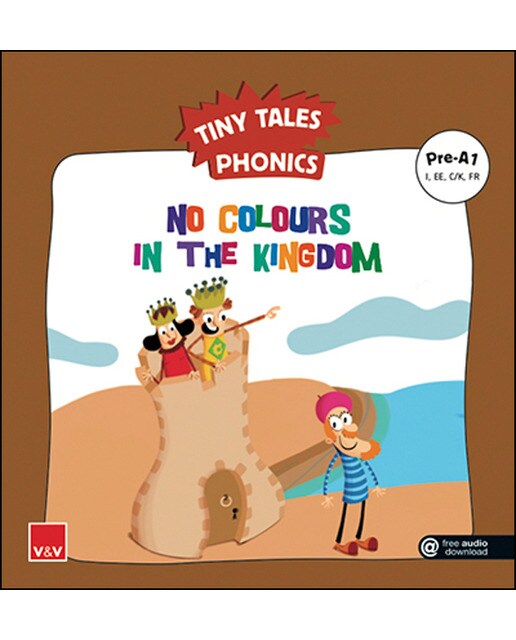 NO COLOURS IN THE K. (TINY TALES PHONICS) PRE-A1 (Capa mole) 1