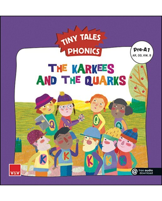 THE KARKEES AND THE Q. (TINY TALES PHONICS) PRE-A1 (Capa mole) 1