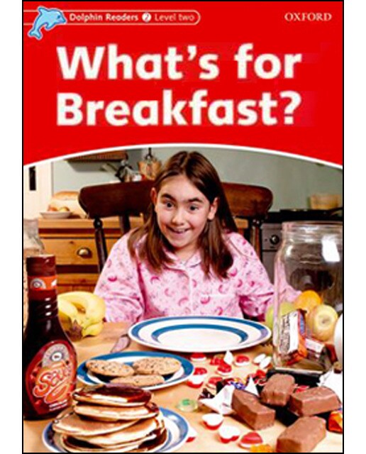 Dolphin Readers 2. What's for breakfast (Capa mole) 1