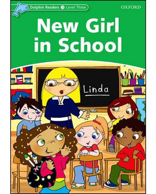 Dolphin Readers 3. New Girl in School (Capa mole) 1