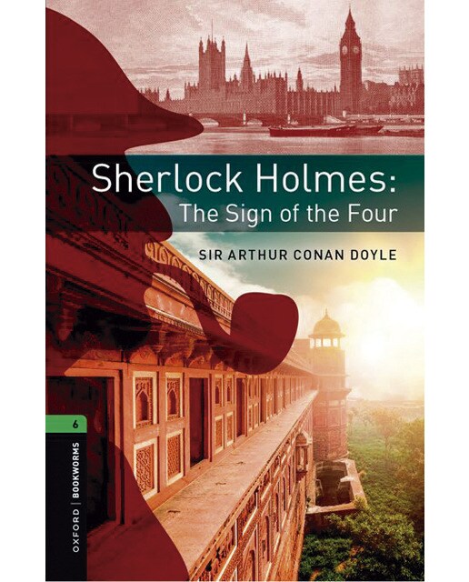 Oxford Bookworms 6.  Sherlock Holmes and the Sign of the Four (Capa mole) 1