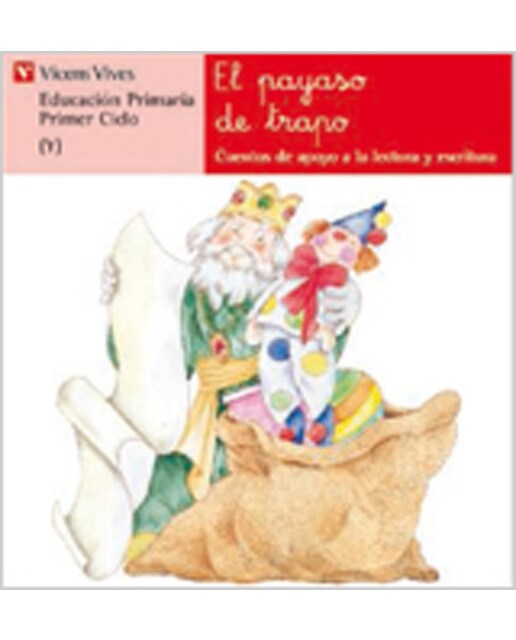 El Payaso De Trapo. Lectura. Primer Ciclo. Educacion (Capa mole) 1