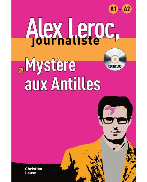 Collection Alex Leroc. Mystère Aux Antilles + Cd 1