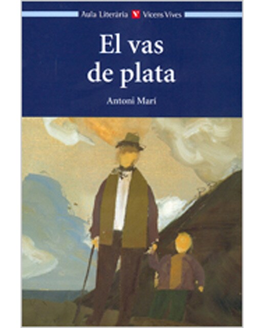 El Vas De Plata. Auxiliar Del Alumno. Educacion Secundaria (Capa mole) 1