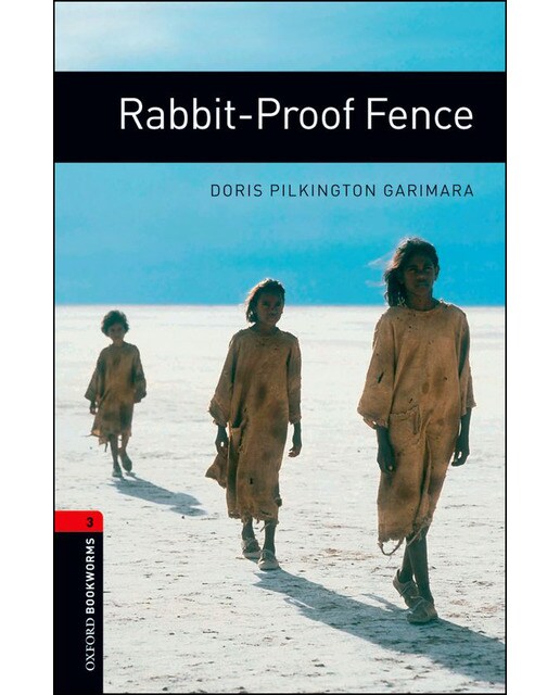 Oxford Bookworms 3. Rabit-Proof Fence (Capa mole) 1