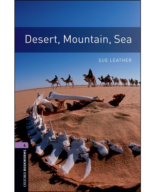 Oxford Bookworms 4. Desert, Mountain, Sea (Capa mole) 1