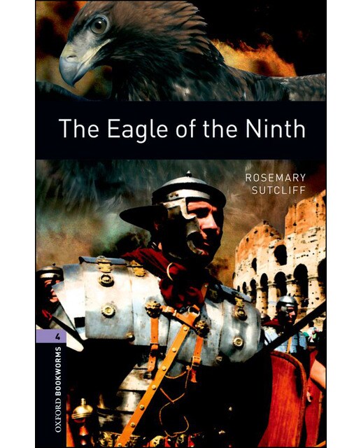 Oxford Bookworms 4. The Eagle of the Ninth (Capa mole) 1