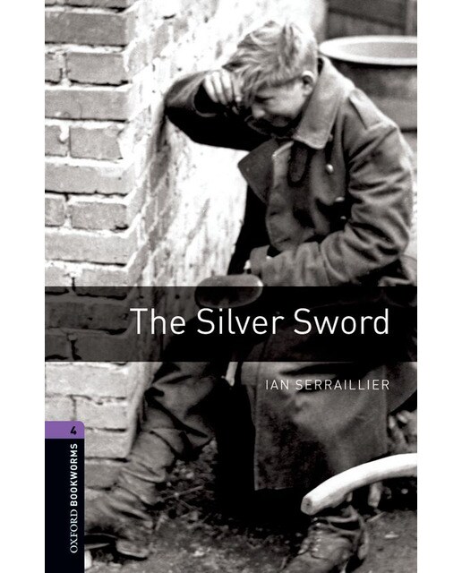 Oxford Bookworms 4. The Silver Sword (Capa mole) 1