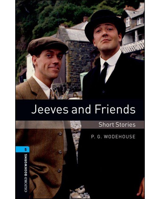 Oxford Bookworms 5. Jeeves and Friends - Short Stories (Capa mole) 1