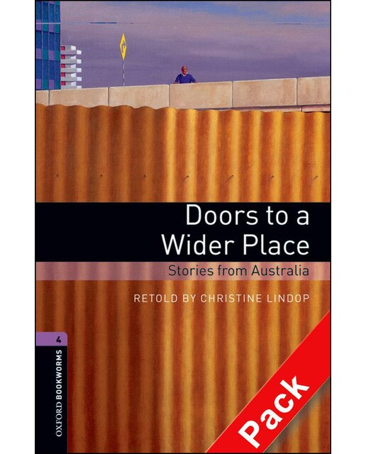 Oxford Bookworms 4. Doors to a Wider Place. Stories from Australia CD Pack (Capa mole) 1