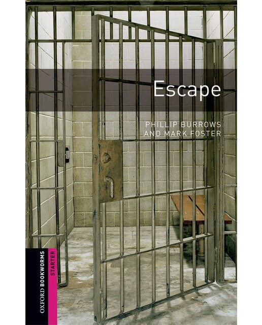 Oxford Bookworms Starter. Escape (Capa mole) 1