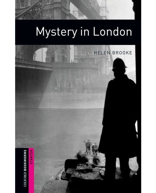 Oxford Bookworms Starter. Mystery in London (Capa mole) 1