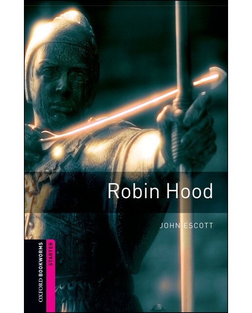 Oxford Bookworms Starter. Robin Hood (Capa mole) 1
