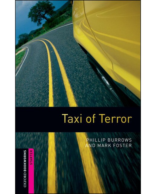 Oxford Bookworms Starter. Taxi of Terror (Capa mole) 1