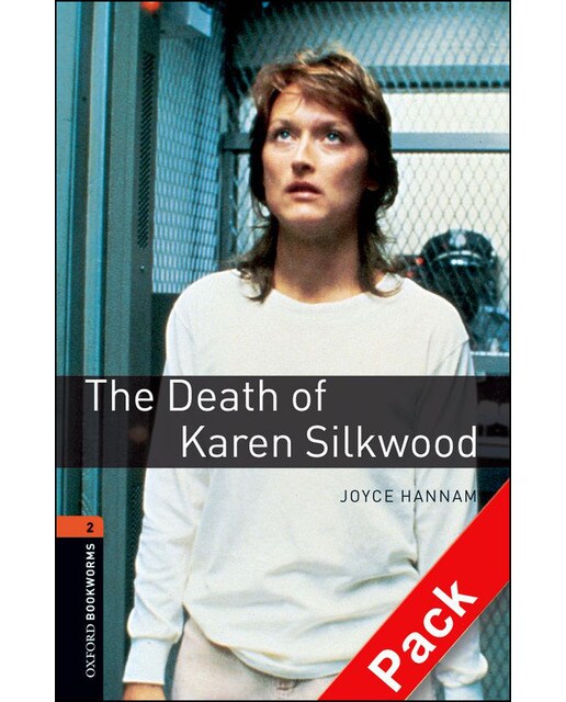 Oxford Bookworms 2. The Death of Karen Silkwood CD Pack (Capa mole) 1
