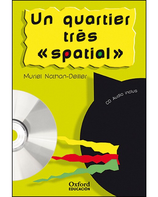 Un quartier très « spatial ». Pack (Lecture + CD-Audio) (Capa mole) 1