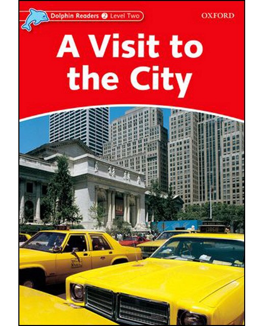 Dolphin Readers 2. A Visit to the City (Capa mole) 1