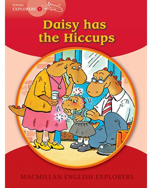 Explorers Young 1 Daisy has the Hiccups 1