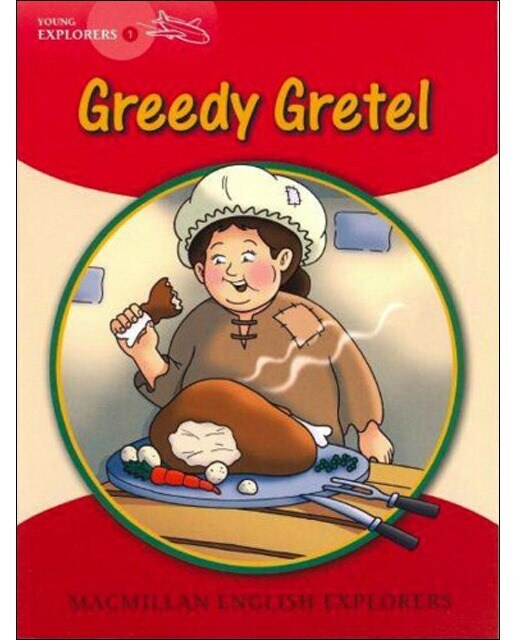 Explorers Young 1 Greedy Gretel 1