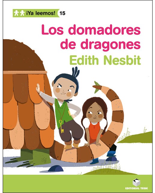 Ja llegim! 015 - Els domadors de dracs -Edith Nesbit-
