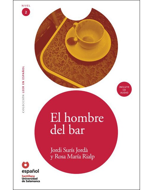Leer en español nivel 2 hombre del bar + cd