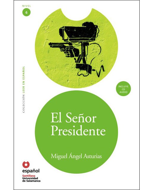 Leer en español nivel 6 el señor presidente + cd