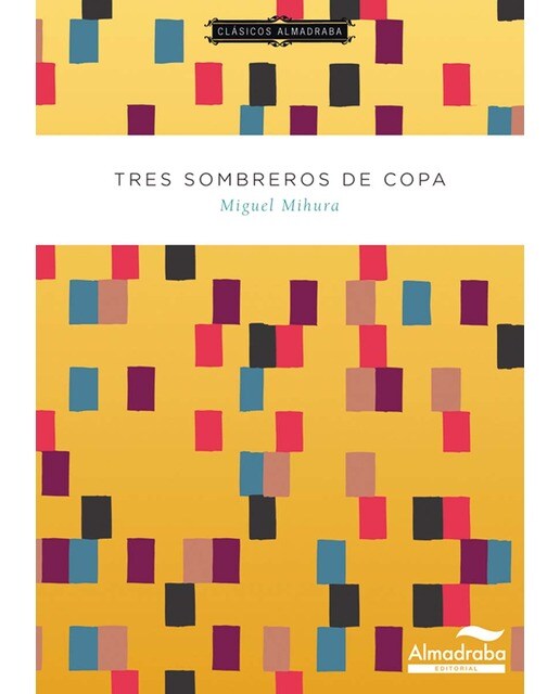 Imagen 0 de Tres sombreros de copa (Tapa blanda)