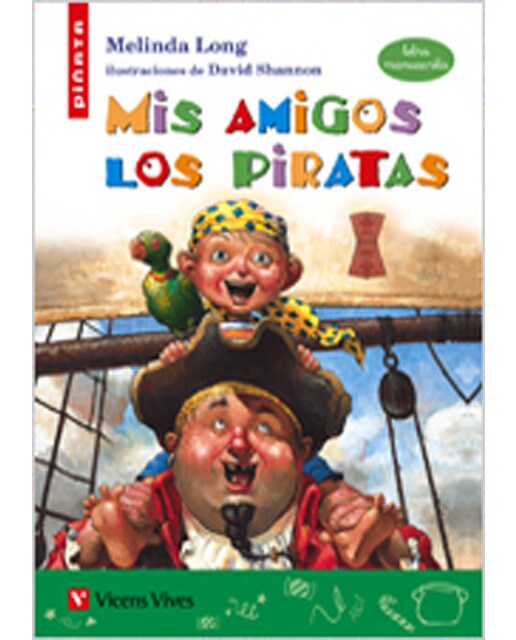 Mis Amigos Los Piratas (letra Manuscrita)  (Tapa blanda) 1