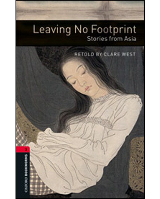 Oxford Bookworms 3. Leaving No Footprint. Stories from Asia Pack (Capa mole) 1