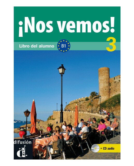 ¡Nos vemos! 3 Libro del alumno: ¡Nos vemos! 3 Libro del alumno