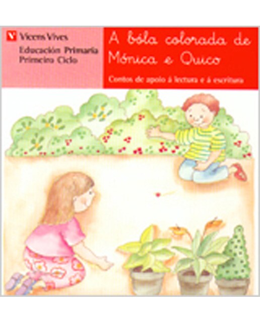 A Bola Colorada De Monica E Quico. Lectura. (Capa mole) 1