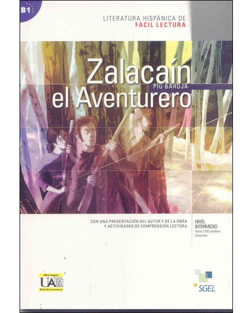 Zalacaín el aventurero: Literatura hispánica de fácil lectura