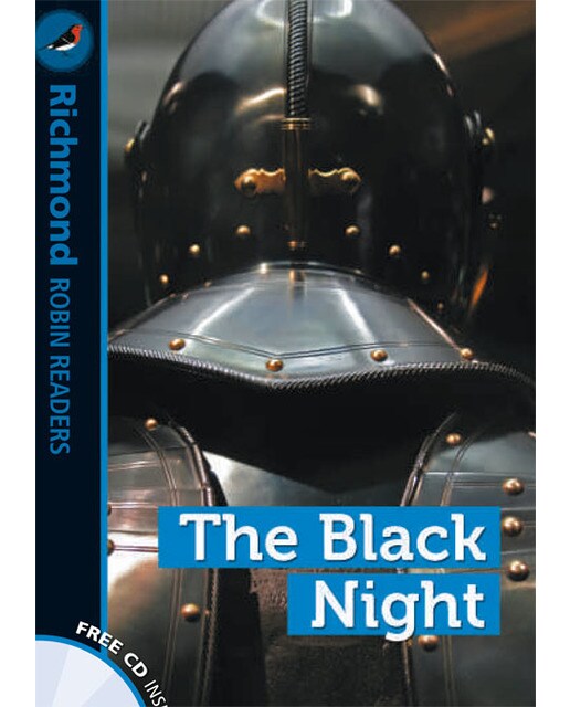 Richmond Robin Readers. The Black Night + CD. Level 2