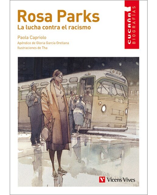 Rosa Parks. La Lucha Contra El Racismo (Capa mole) 1