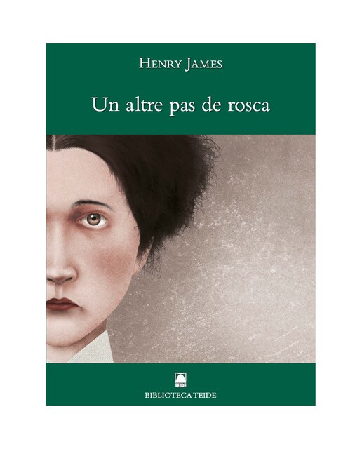 Biblioteca Teide 042 - Un altre pas de rosca -Henry James-