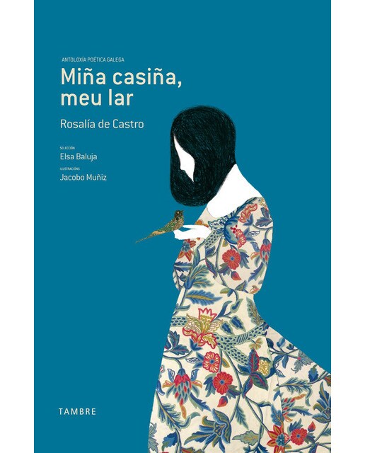 Miña casiña, meu lar: Antoloxía poética galega(Tapa dura) 1