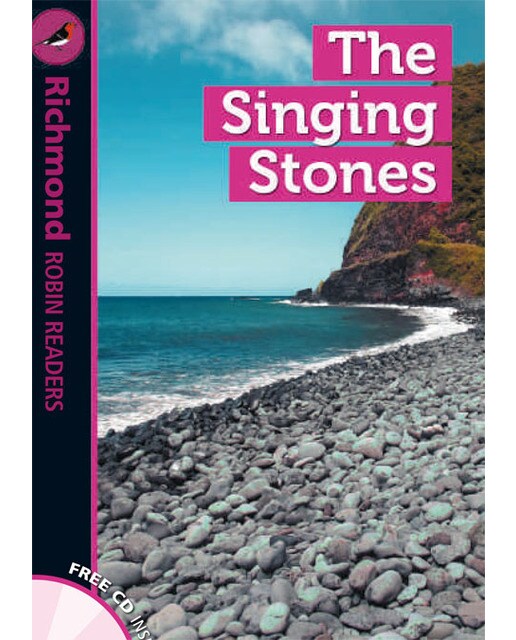 Richmond Robin Readers. The Singing Stones + CD. Level 4 1